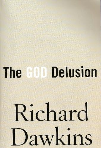 The God Delusion (Paperback, 2006, Houghton Mifflin Company)