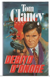 Tom Clancy: Debito d'onore (Hardcover, 1995, Euroclub)