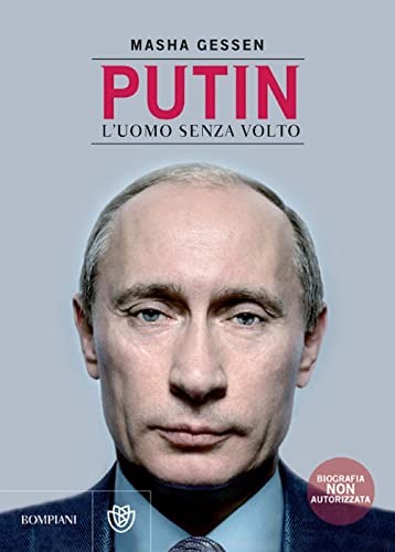 Masha Gessen: Putin. L'uomo senza volto (Paperback, Bompiani)
