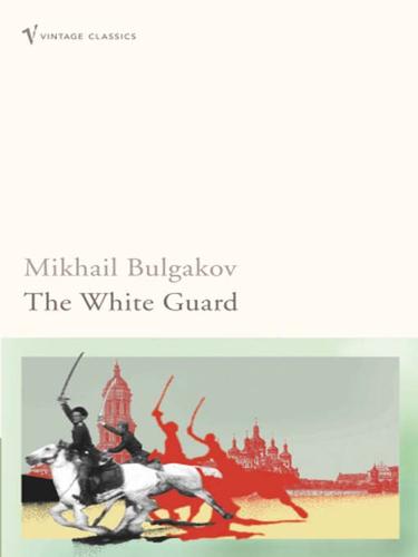 The White Guard (EBook, 2009, Random House Group Limited)