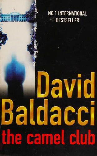 David Baldacci: The Camel Club (Paperback, 2011, Pan Books)