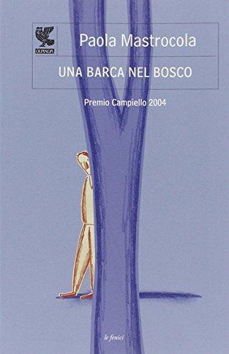 Una barca nel bosco (Italian language, 2007)