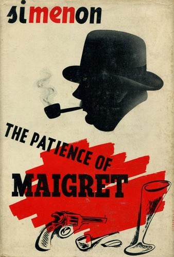 Georges Simenon: The patience of Maigret (1940, Harcourt, Brace)