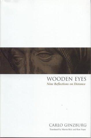 Carlo Ginzburg: Wooden Eyes (Paperback, 2005, Verso)