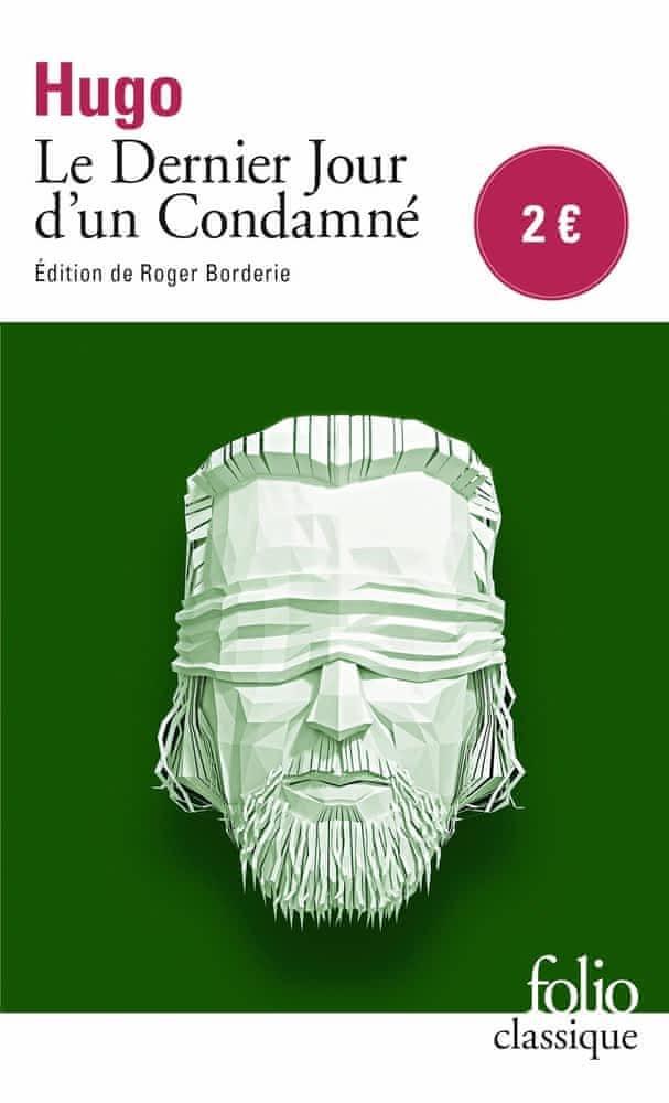 Le dernier jour d'un condamné (French language, Éditions Gallimard)