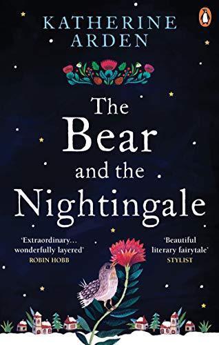 Bear and the Nightingale (2017, Penguin Random House)