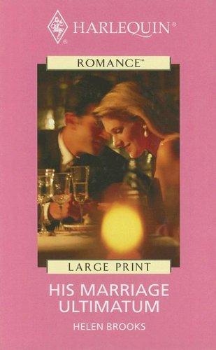 Helen Brooks: His Marriage Ultimatum (2005, Thorndike Press)