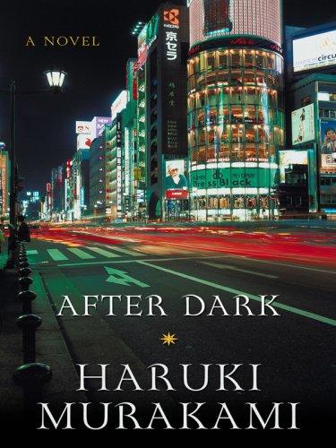 Haruki Murakami: After Dark (Hardcover, 2007, Thorndike Press)