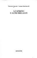 Francesco Guccini, Maria Teresa Falzone: Lo Spirito E Altri Briganti (Hardcover, 2002, Mondadori (IT))