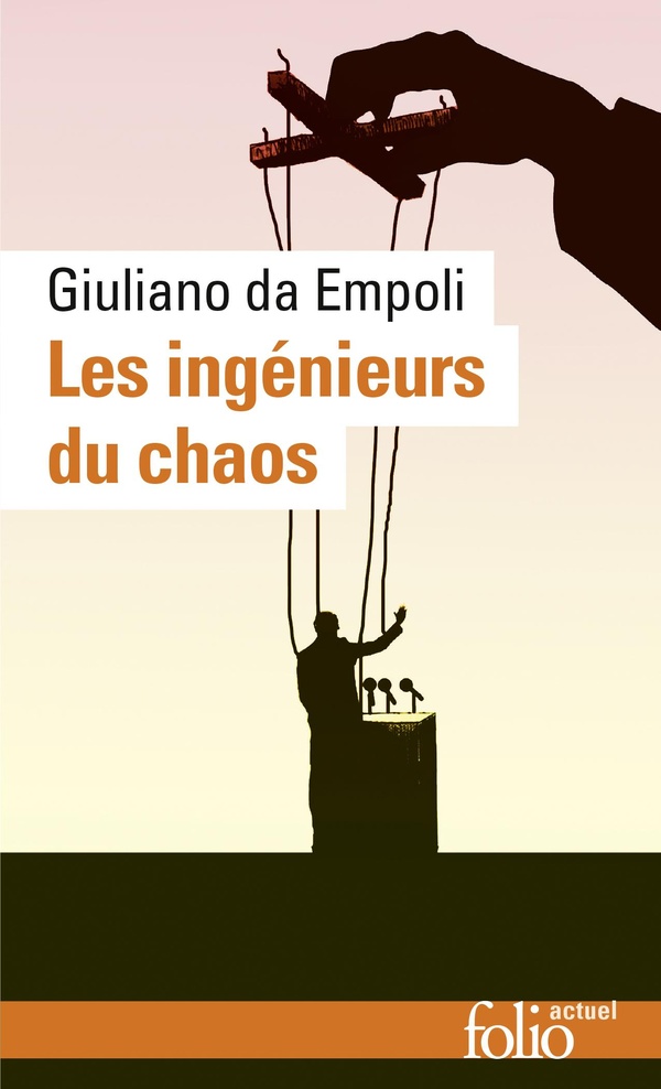Giuliano da Empoli: Les ingénieurs du chaos (Paperback, 2023, Folio)