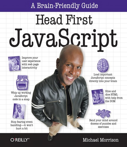 Michael Morrison: Head first JavaScript (Paperback, 2008, O'Reilly)