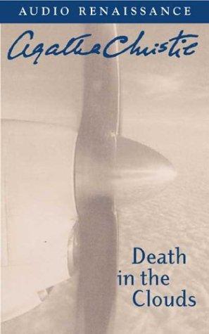 Death in the Clouds (Agatha Christie Audio Mystery) (AudiobookFormat, 2003, Audio Renaissance)