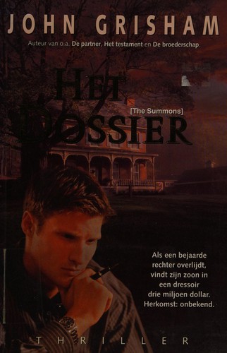 Het Dossier (The Summons) (Paperback, Dutch language, 2002, A. W. Bruna)
