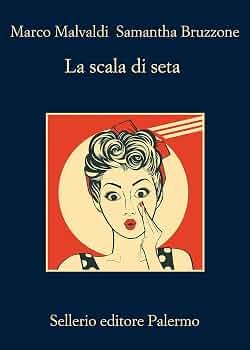Marco Malvaldi, Serena Bruzzone: La scala di seta (Paperback, Sellerio)