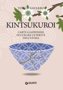 Kintsukuroi (Paperback, Italian language, Giunti)