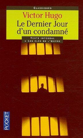 Le Dernier Jour d'un condamné (French language, 2006)