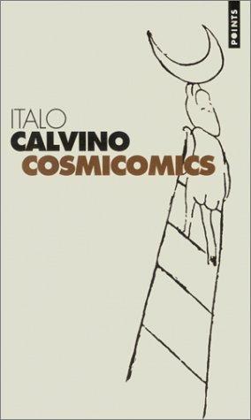 Cosmicomics (Paperback, 2002, Seuil)