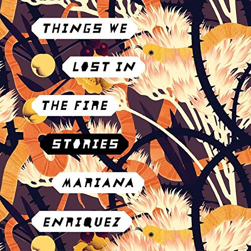 Things We Lost in the Fire Lib/E (AudiobookFormat, 2021, HighBridge Audio)