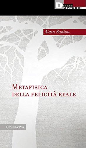 Metafisica della felicità reale (Italian language, 2015)
