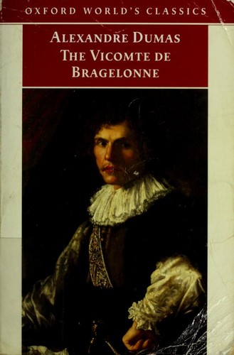 The Vicomte de Bragelonne (1998, Oxford University Press)