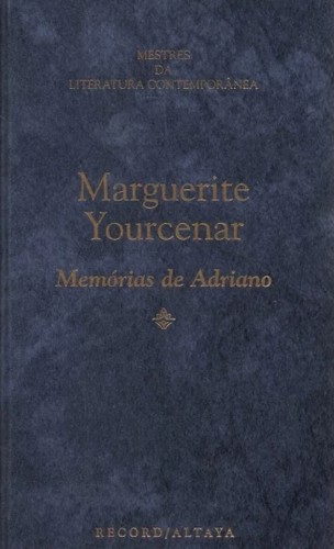 Memórias de Adriano (Hardcover, Portuguese language, 1995, Record, Altaya)