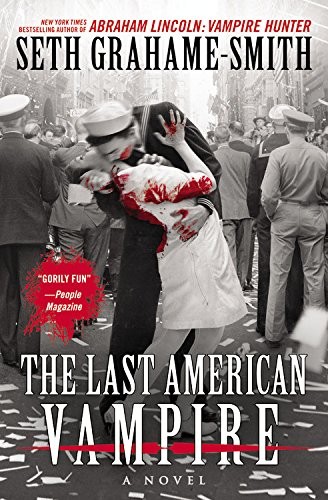 The Last American Vampire (Paperback, 2015, Grand Central Publishing)