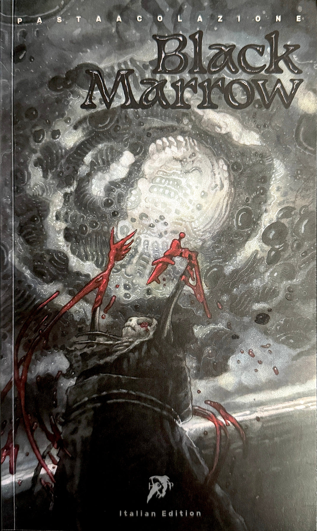 Pastaacolazione: Black Marrow (Italiano language, 2025, Hollow Press)