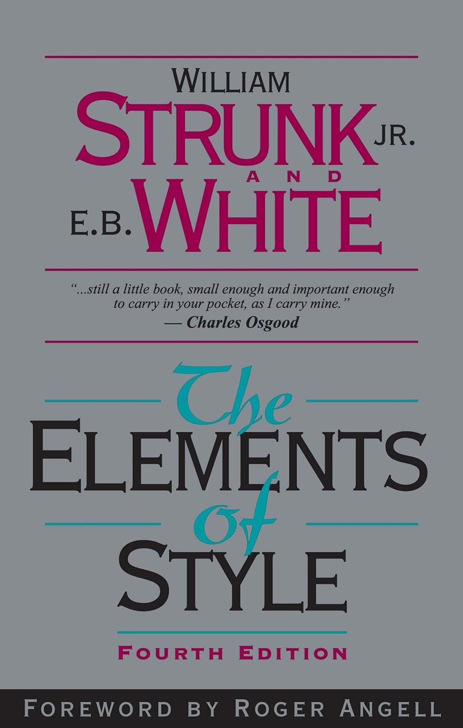 William Strunk, Jr.: The Elements of Style (Paperback, 2008, Longman)