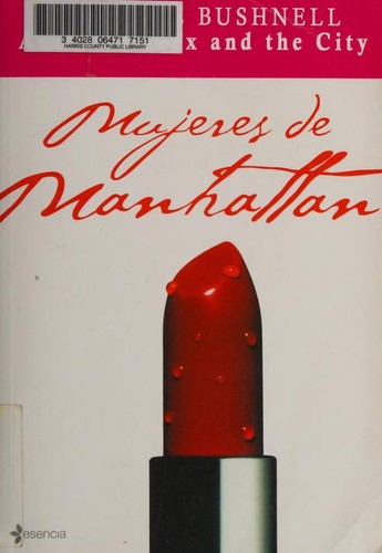 Mujeres de Manhattan/ Lipstick Jungle (Paperback, Spanish language, Editorial Planeta, S.A.)
