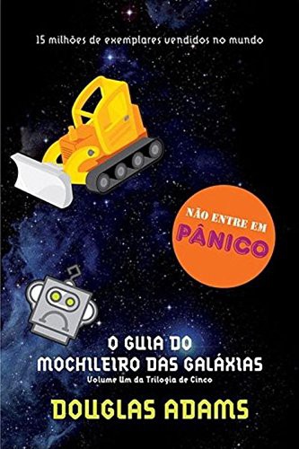 O Guia do Mochileiro das Galáxias - Volume 1 (Paperback, 2009, Arqueiro)