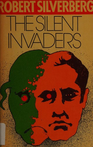 Robert Silverberg: The silent invaders (1975, Dobson)