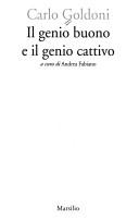 Carlo Goldoni: Il genio buono e il genio cattivo (Italian language, 2006, Marsilio)