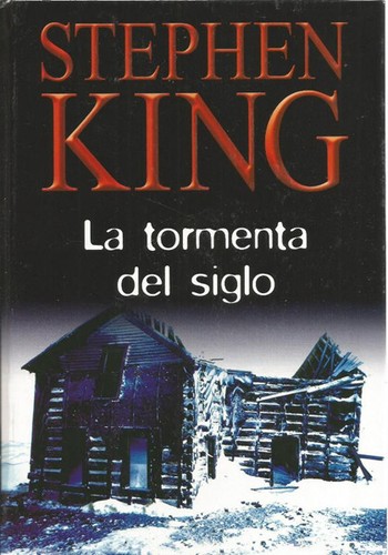 La tormenta del siglo (Hardcover, Spanish language, 2003, RBA Coleccionables, S.A.)