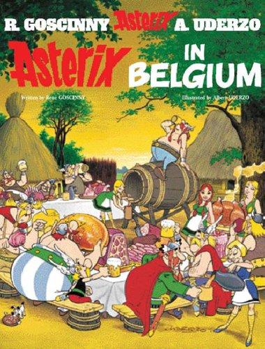 René Goscinny: Asterix in Belgium (Hardcover, 2005, Orion)