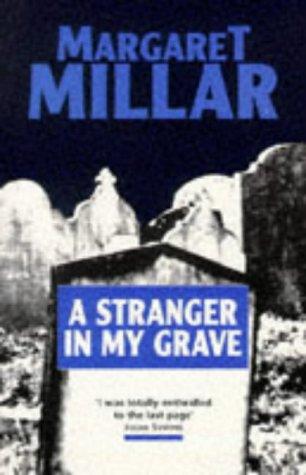 Margaret Millar: A Stranger In My Grave (Paperback, 1995, Allison & Busby)