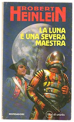 La Luna è una severa maestra (Paperback)