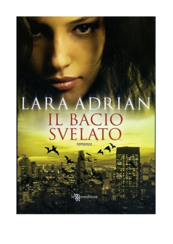 Il bacio svelato (Italian language, 2011, Leggereditore)