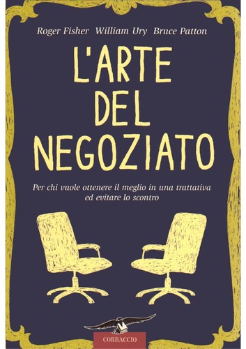 L'arte del negoziato (Italian language, 2005, Corbaccio)