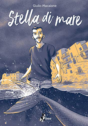 Stella di mare (Hardcover, 2018, Bao Publishing)