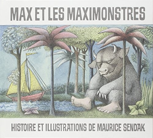 Max et les Maximonstres (Paperback, 2015, French and European Publications Inc)