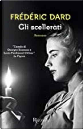 Gli scellerati (Hardcover, italiano language, 2018, Rizzoli)