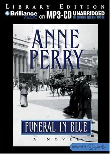 Anne Perry: Funeral in Blue (William Monk) (AudiobookFormat, 2004, Brilliance Audio on MP3-CD Lib Ed)
