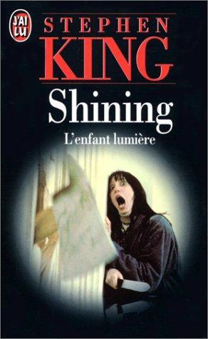 Shining (Paperback, French language, 1999, J'Ai Lu)