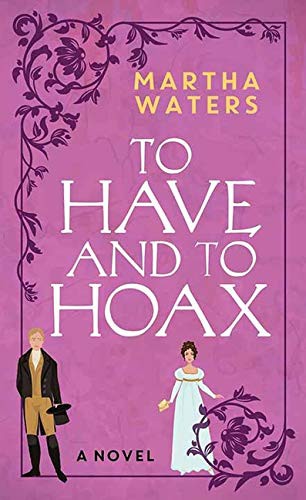To Have and to Hoax (Hardcover, 2021, Center Point Pub)