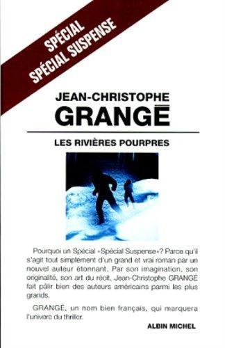 Jean-Christophe Grangé: Les Rivières pourpres (French language, 1998)