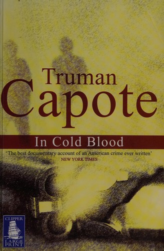In cold blood (2007, Clipper Large Print)