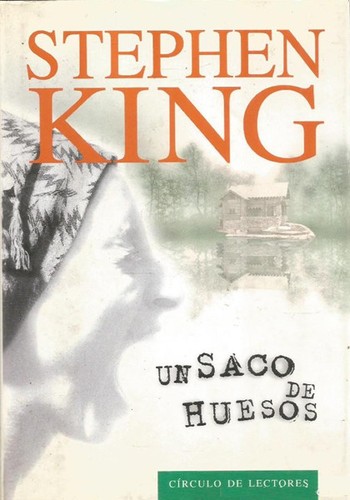 Un saco de huesos (Hardcover, Spanish language, 1998, Círculo de Lectores, S.A.)