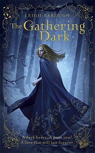 The Gathering Dark (The Grisha, #1) (2012)