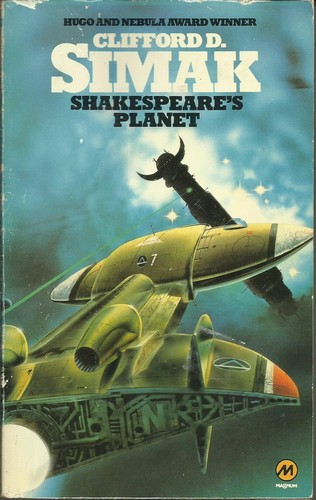 Clifford D. Simak: Shakespeare's Planet (1978, Magnum Books)