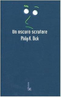 Un oscuro scrutare (Italian language, 2004)